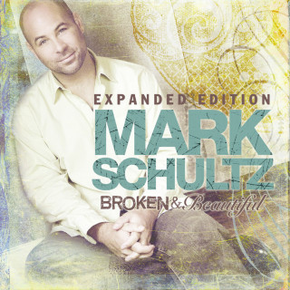 Mark Schultz - Broken & Beautiful album cover