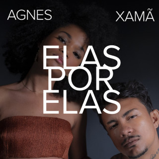 Agnes Nunes & Xamã - Elas Por Elas EP cover