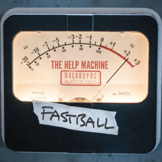 Fastball - The Help Machine album cover