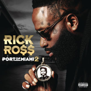Rick Ross - Port Of Miami 2 album cover