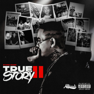 $tupid Young - True Story II album cover