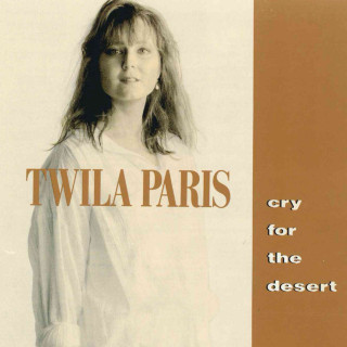 Twila Paris - Cry For The Desert album cover