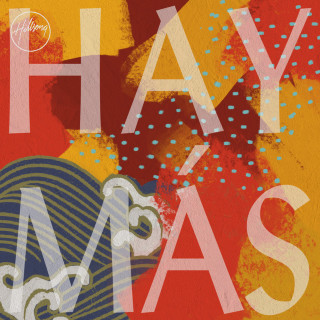 Hillsong Worship - Hay Más album cover