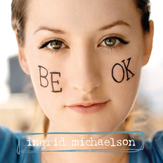 Ingrid Michaelson - Be OK album cover