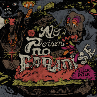 Black Milk - No Poison No Paradise album cover