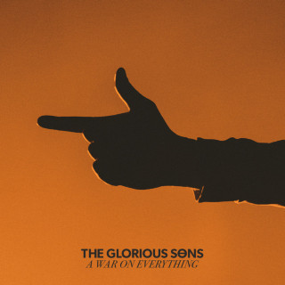 The Glorious Sons - A War On Everything album cover