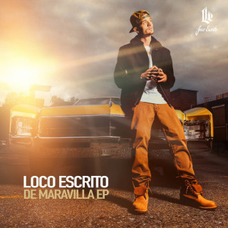 Loco Escrito - De Maravilla EP cover