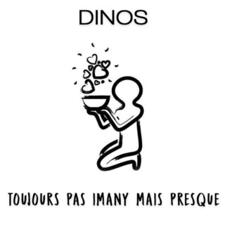 Dinos - Toujours Pas IMANY Mais Presque EP cover
