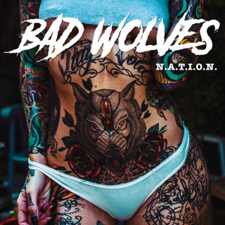 Bad Wolves - N.A.T.I.O.N. album cover
