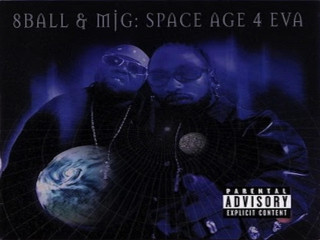 8Ball & MJG - Space Age 4 Eva album cover