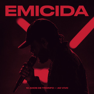 Emicida - 10 Anos De Triunfo live album cover