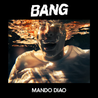 Mando Diao - Bang album cover