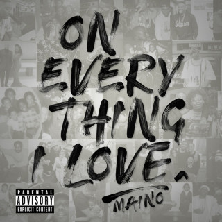 Maino - On Everything I Love album cover