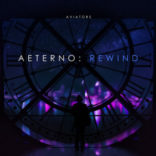 Aviators - Aeterno: Rewind album cover