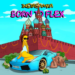 INSTASAMKA - Born To Flex album cover