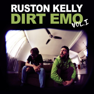 Ruston Kelly - Dirt Emo Vol. 1 album cover