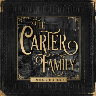 The Carter Family - Across Generations album cover