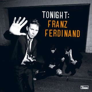 Franz Ferdinand - Tonight: Franz Ferdinand album cover