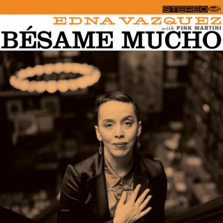 Pink Martini - Bésame Mucho EP cover