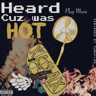Xanman - Heard Cuz Was Hot EP cover