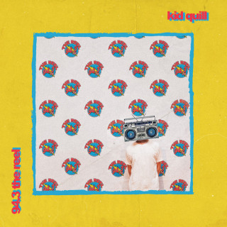 Kid Quill - 94.3 The Reel album cover