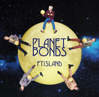 FTISLAND - Planet Bonds album cover