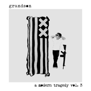 grandson - A Modern Tragedy, Vol. 3 EP cover