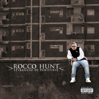 Rocco Hunt - Spiraglio Di Periferia mixtape cover