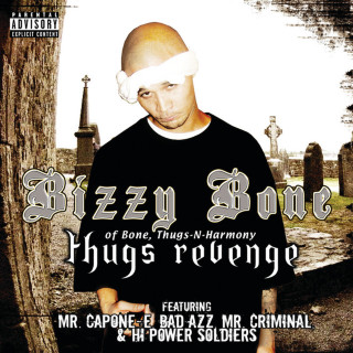 Bizzy Bone - Thugs Revenge album cover