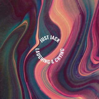 Just Jack - Laughing & Crying EP cover