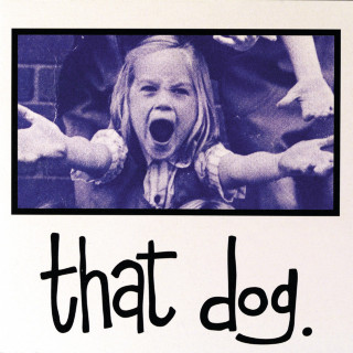 that dog. - that dog. album cover