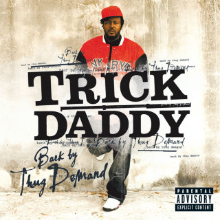 Trick Daddy - Back By Thug Demand album cover