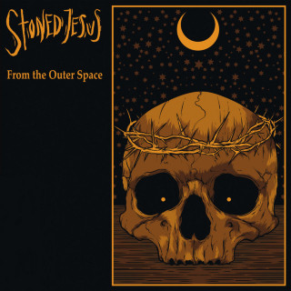 Stoned Jesus - From The Outer Space album cover