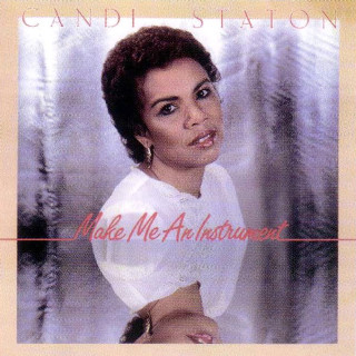 Candi Staton - Make Me An Instrument album cover
