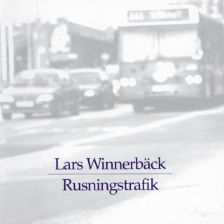 Lars Winnerbäck - Rusningstrafik album cover