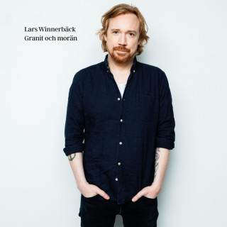 Lars Winnerbäck - Granit Och Morän album cover
