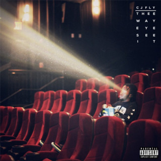 CJ Fly - Thee Way Eye See It mixtape cover