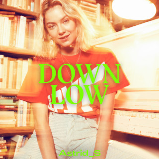 Astrid S - Down Low EP cover