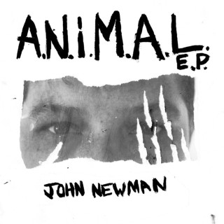 John Newman & Nina Nesbitt - A.N.i.M.A.L EP cover