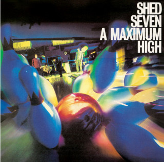 Shed Seven - A Maximum High album cover