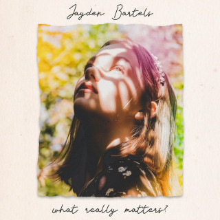 Jayden Bartels - What Really Matters? EP cover