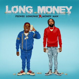 Peewee Longway - Long Money album cover