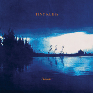Tiny Ruins - Haunts EP cover