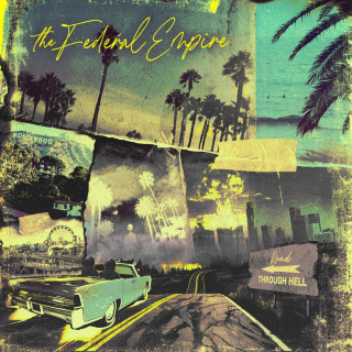 The Federal Empire - Road Through Hell album cover