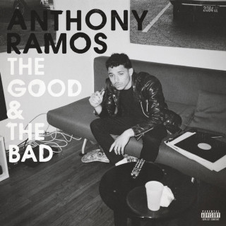 Anthony Ramos - The Good & The Bad album cover