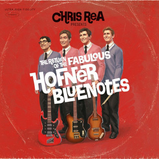 Chris Rea - The Return Of The Fabulous Hofner Bluenotes album cover