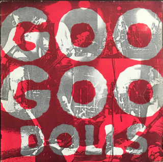 Goo Goo Dolls - First Release album cover