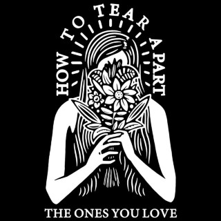 Cory Wells - How To Tear Apart The Ones You Love single cover