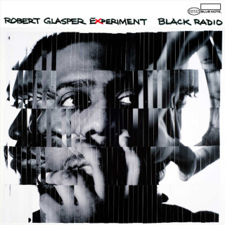 Robert Glasper Experiment - Black Radio album cover