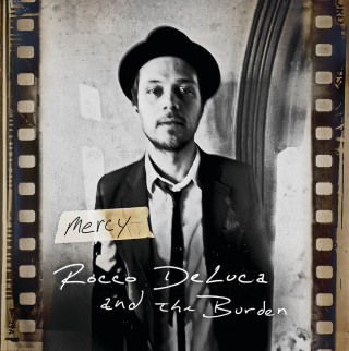 Rocco DeLuca & The Burden - Mercy album cover